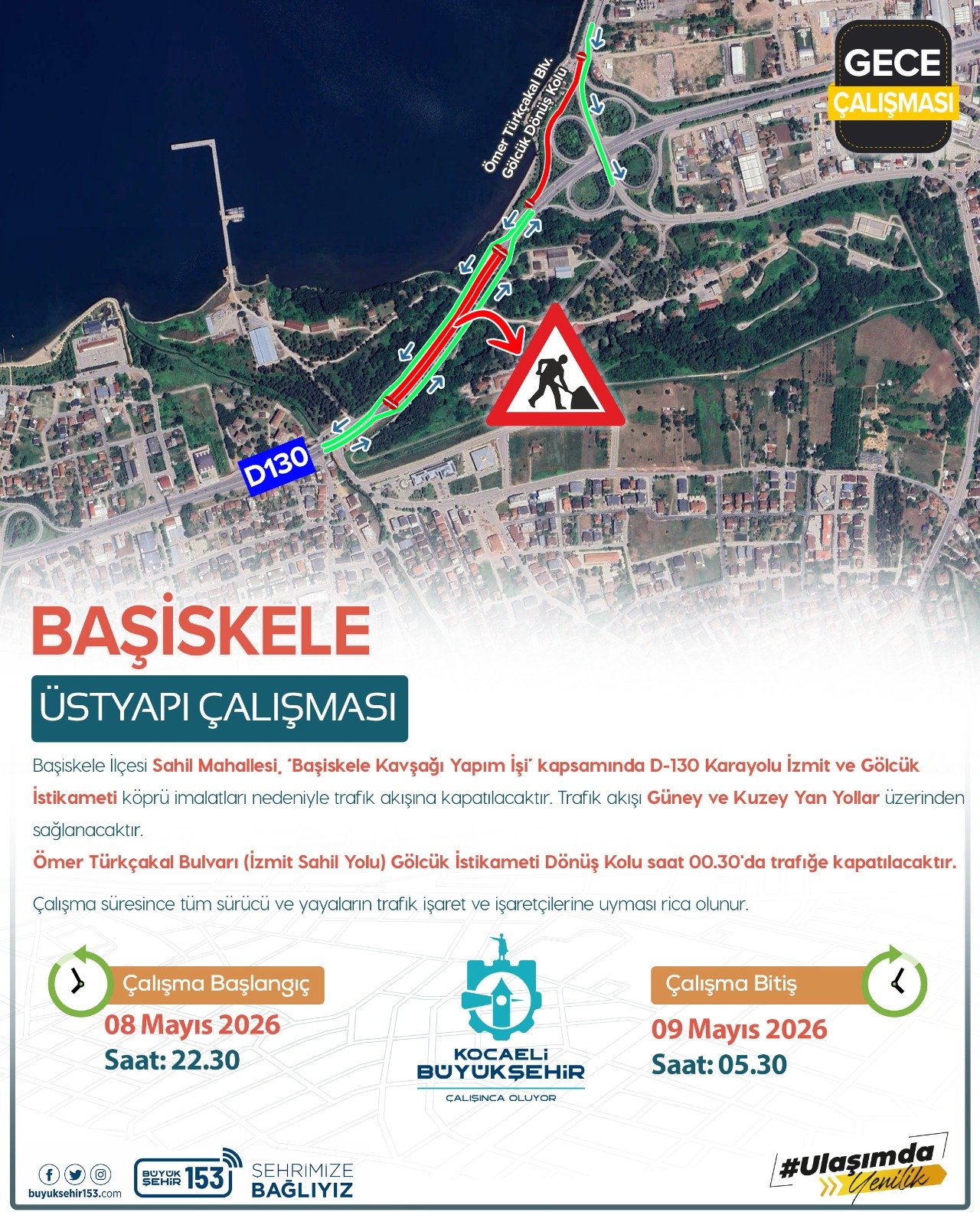 D-130 Karayolu Trafik Akışına Kapatılacak
